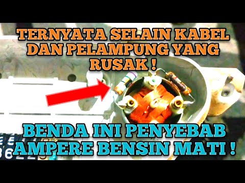 Cara Memperbaiki Ampere Bensin Motor Yang Tidak Berfungsi