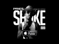 Pries - Shake [Official Audio]