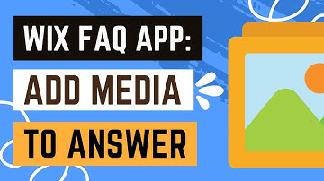 Wix FAQ App: How to Add Media to an Answer