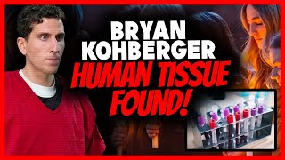 SHOCKING! Human Tissue Found in Bryan Kohberger Case!? by Tyler Feller 26,435 views 11 months ago 9 minutes, 52 seconds