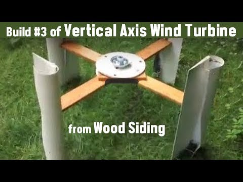 Build #3 of Vertical Axis Wind Turbine from Wood Siding - YouTube