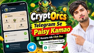 CryptOrcs Telegram Earning 2026 | Daily 1 Click & Live Withdrawal Proof