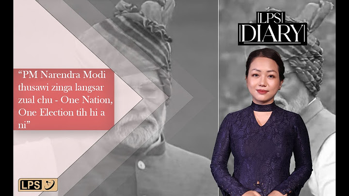 LPS DIARY | Independence Day 2024 PM Modi thu sawi pawimawh zual