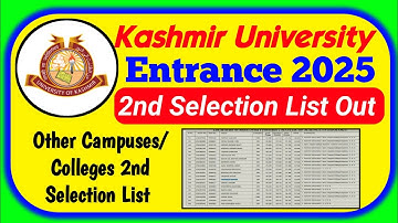 Kashmir University Entrance 2025 2nd Selection List Out 