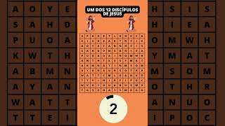 CAÇA - PALAVRAS: UM DOS 12 DISCÍPULOS DE JESUS CAÇA - PALAVRAS: UM DOS 12 DISCÍPULOS DE JESUS
