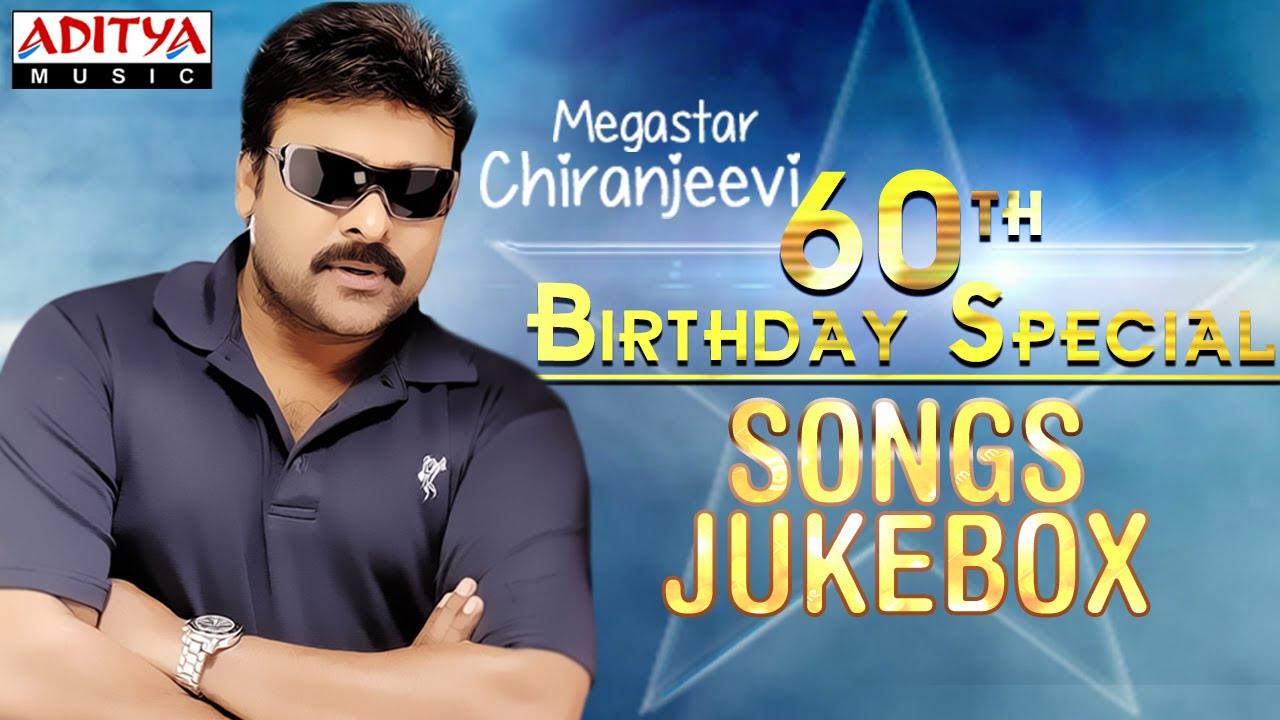 Chiranjeevi 60th Birthday Special Songs  Jukebox