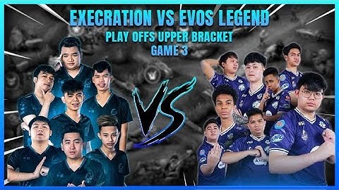 Execration vs EVOS Legends | Game 3 BO3 MSC | MSC 2021 | UPPER BRACKET