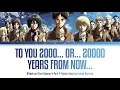 Attack on Titan Season 4 Part 4 - &quot;To You 2000…or…20000 Years From Now…&quot; by Linked Horizon (Lyrics)