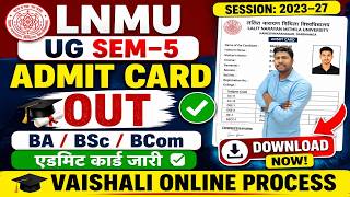 LNMU UG Semester-5 Admit Card 2023-27 Released ✅ Check &amp; Download🔥LNMU UG Admit Card ✅