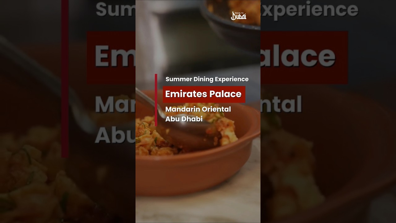 A summer of flavorful dining awaits at Emirates Palace Mandarin Oriental @mo_emiratespalace.