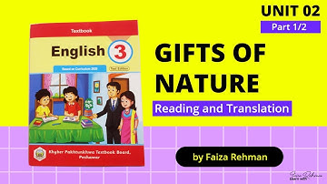 English Class 3 Unit 2 GIFTS OF NATURE Part 1/2