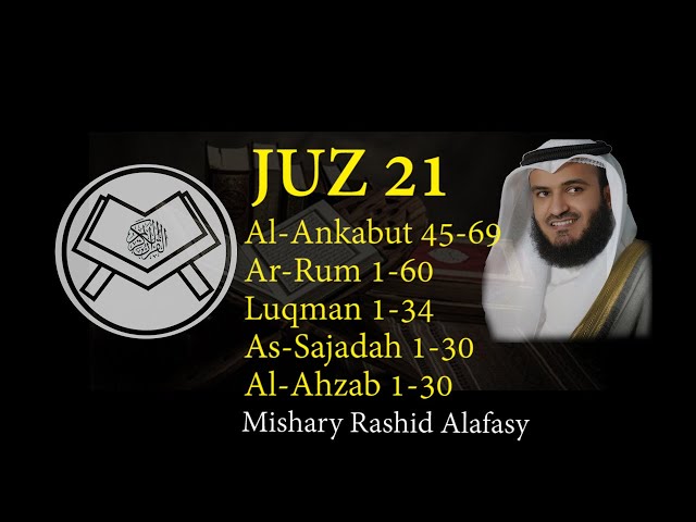 Murottal Juz 21 Syaikh Mishary Rashid Alafasy  - arab, latin, & terjemah class=