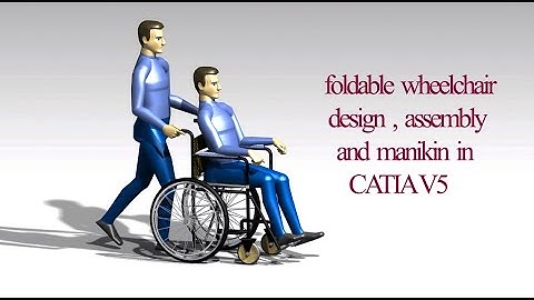 how design a foldable wheelchair and simulation in catia V5 #catia #wheelchair #disabled