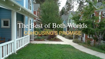 Bullfrog Films presents...The Best Of Both Worlds: Cohousing