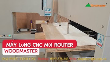 Khám Phá Máy Lọng CNC Mũi Router – Công Nghệ Tiết Kiệm Nhân Công, Tăng Năng Suất