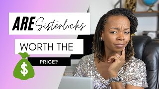 Are Sisterlocks Worth the Price? The Cost of Sisterlocks