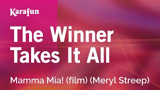 Video thumbnail of "The Winner Takes It All - Mamma Mia! (film) (Meryl Streep) | Karaoke Version | KaraFun"