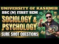 Kashmir University B.Sc Nursing 1st Sem Sociology & Psychology Important Ques 2026 | Bhushan Science