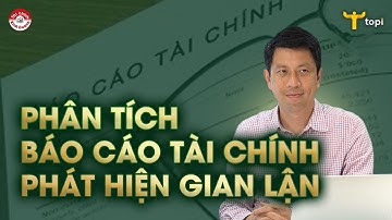 PHÂN TÍCH & PHÁT HIỆN GIAN LẬN BÁO CÁO TÀI CHÍNH (BCTC)