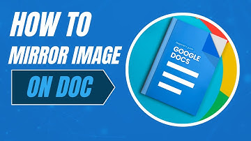 How To Mirror an Image In Google Docs