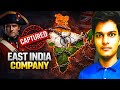 How the East India Company Captured India