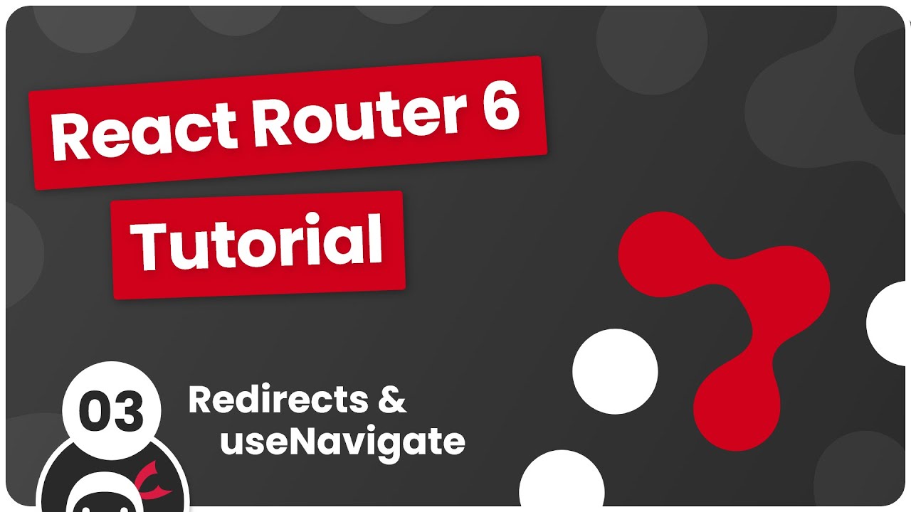 latch cling Precious React Router 6 Tutorial #3 - Redirects & useNavigate - YouTube