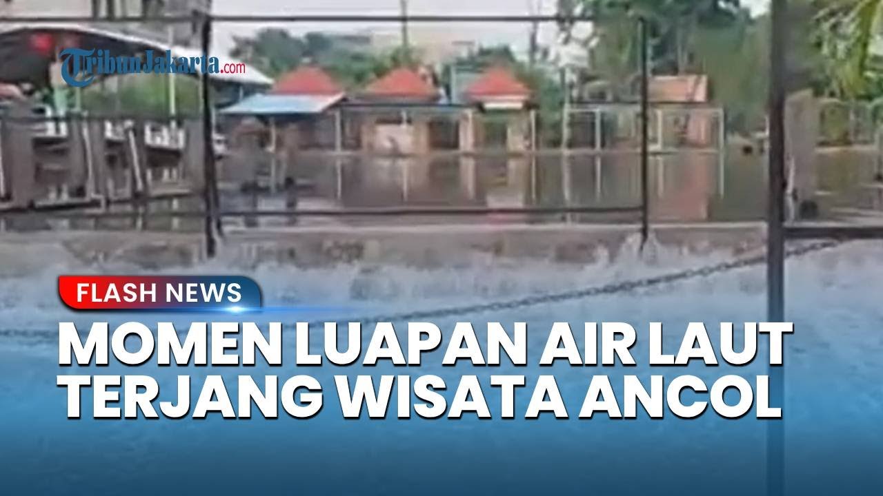 Ancol Taman Impian Kebanjiran Rob: Air Laut Meluber ke Dermaga Marina, SPBU Stop Operasional