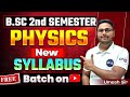 B.Sc 2nd Semester Physics Syllabus | Physics 2nd Semester B.Sc Syllabus | B.Sc 2nd Semester Physics