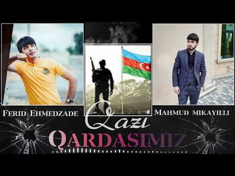 Ferid Ehmedzade ft Mahmud Mikayilli - Qazi Qardasimiz 2021 [Official Music]