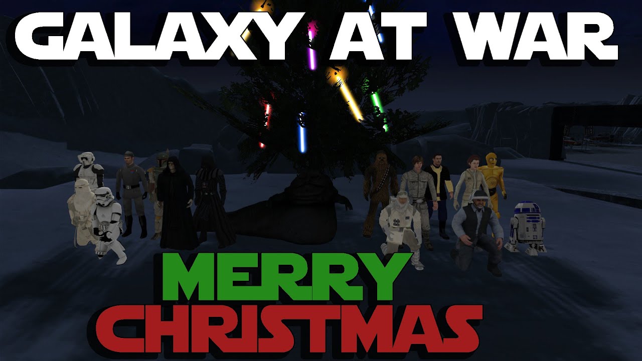 CHRISTMAS SONG - Star Wars - Galaxy At War Mod