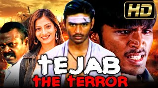 Tejab The Terror (Full HD)  Dhanush Action Hindi Dubbed Movie | Sindhu Tolani, Pasupathy