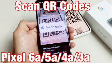 Pixel 3a/4a/5a/6a: How to Scan QR Codes + Tips