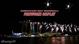 SPECTACULAR FIREWORKS DISPLAY | Singapore NDP Rehersals