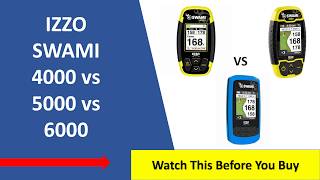 ✅ Izzo Swami 4000 vs 5000 vs 6000 Golf GPs Device Review