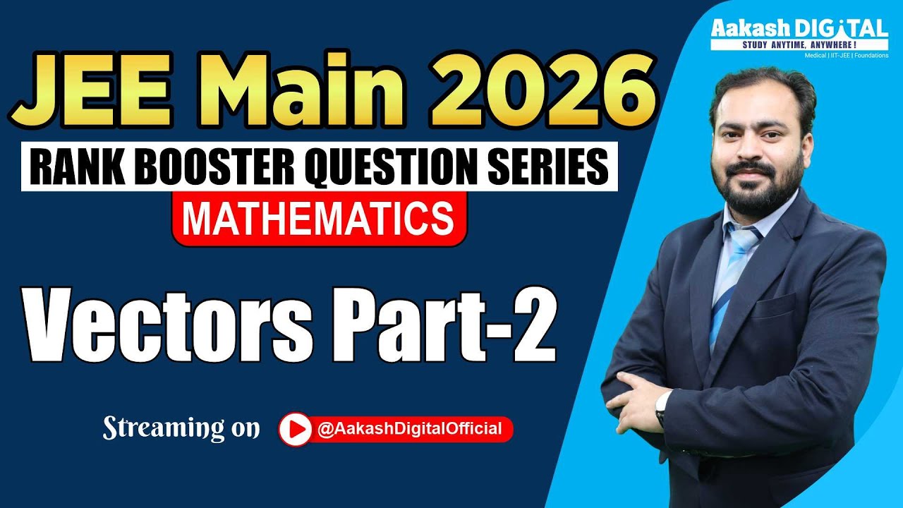 Vectors Part 2 | Rank Booster Question Series | JEE Main 2026