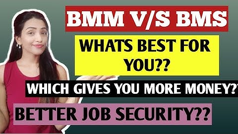 BMM V/S BMS WHATS THE DIFFERENCE | ALL THE DETAILS (SYLLABUS, FEES, CAREER OPTIONS) MUST WATCH