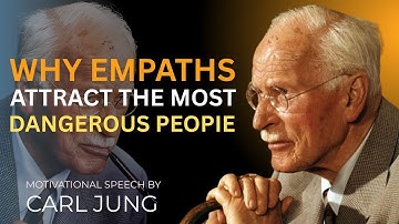 Why Empaths Attract the Most Dangerous People | Carl Jung