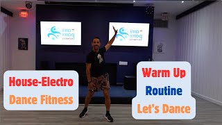 House Pop Dance Fitness Warm - Up Routine