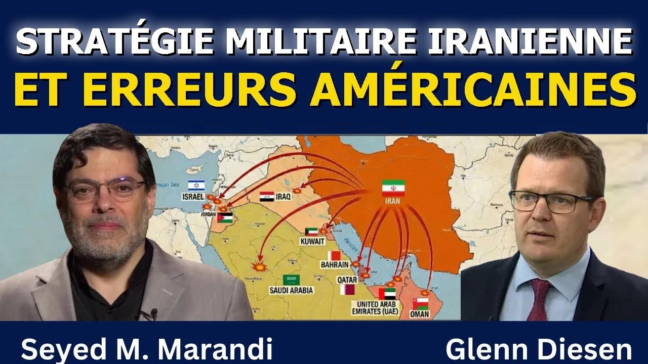 Seyed M. Marandi : Stratégie militaire iranienne et erreurs américaines