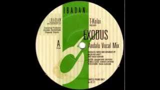 T-Kolai - Exodus (Andalu Vocal Mix) [2001]