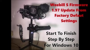 Zhiyun Weebill S 1.97 Firmware Update