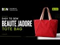 BSN Sunday Service | Easy to Sew Beaute Jadore Tote Bag (FREE Pattern)
