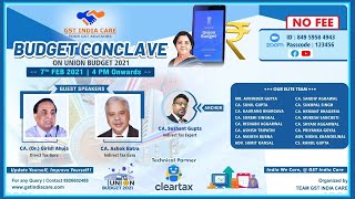 Budget Conclave 2021 | CA Girish Ahuja, CA Ashok Batra & CA Sushant Gupta