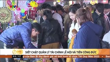 QUẢN LÝ TÀI CHÍNH LỄ HỘI VÀ TIỀN CÔNG ĐỨC