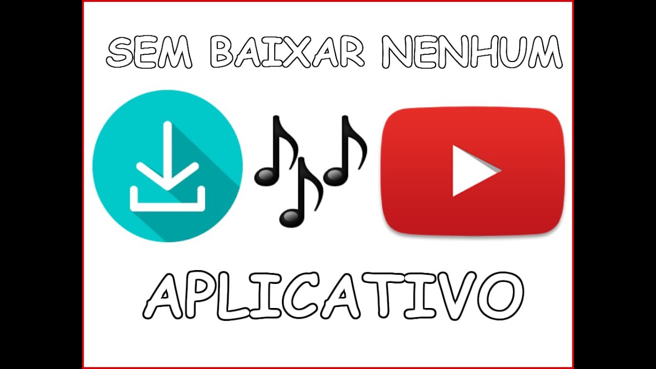 Como Baixar MÚsicas Direto Do Youtube Sem Aplicativo Youtube