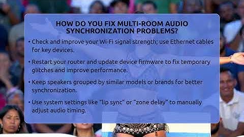 How Do You Fix Multi-room Audio Synchronization Problems? - Audio Gear Insider