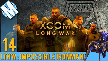LTNW: XCOM Long War [Impossible Ironman] Part 14 Terror Op: Welcome to Death Alley!