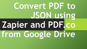 How to Convert PDF to JSON using Zapier and PDF.co
