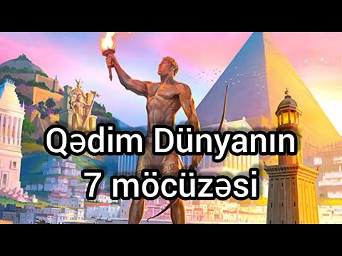 Qədim dünyanın 7 möcüzəsi