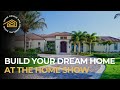 From HOME SHOW to DREAM HOME 🤩 Your Dream Home Won’t Build Itself!